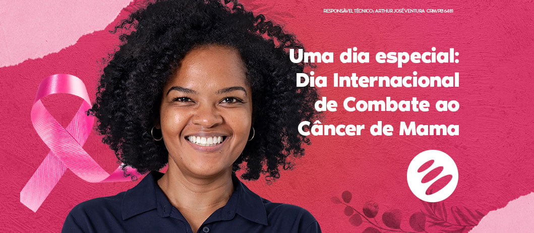 Uma dia especial: Dia Internacional de Combate ao Câncer de Mama