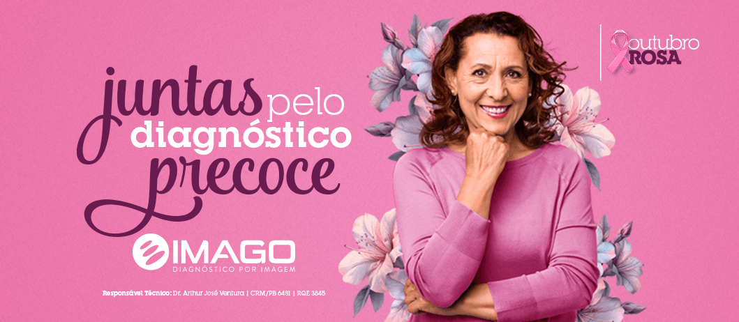Outubro Rosa: a importância de combater o Câncer de Mama no início.