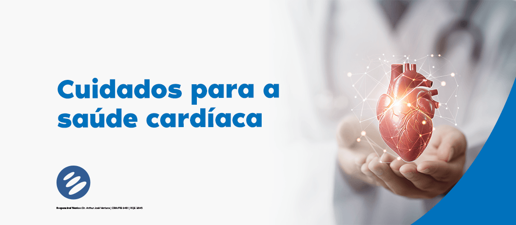 A saúde do seu coração merece um cuidado especial